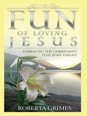 cover image of The Fun of Loving Jesus